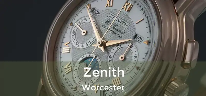 Zenith Worcester